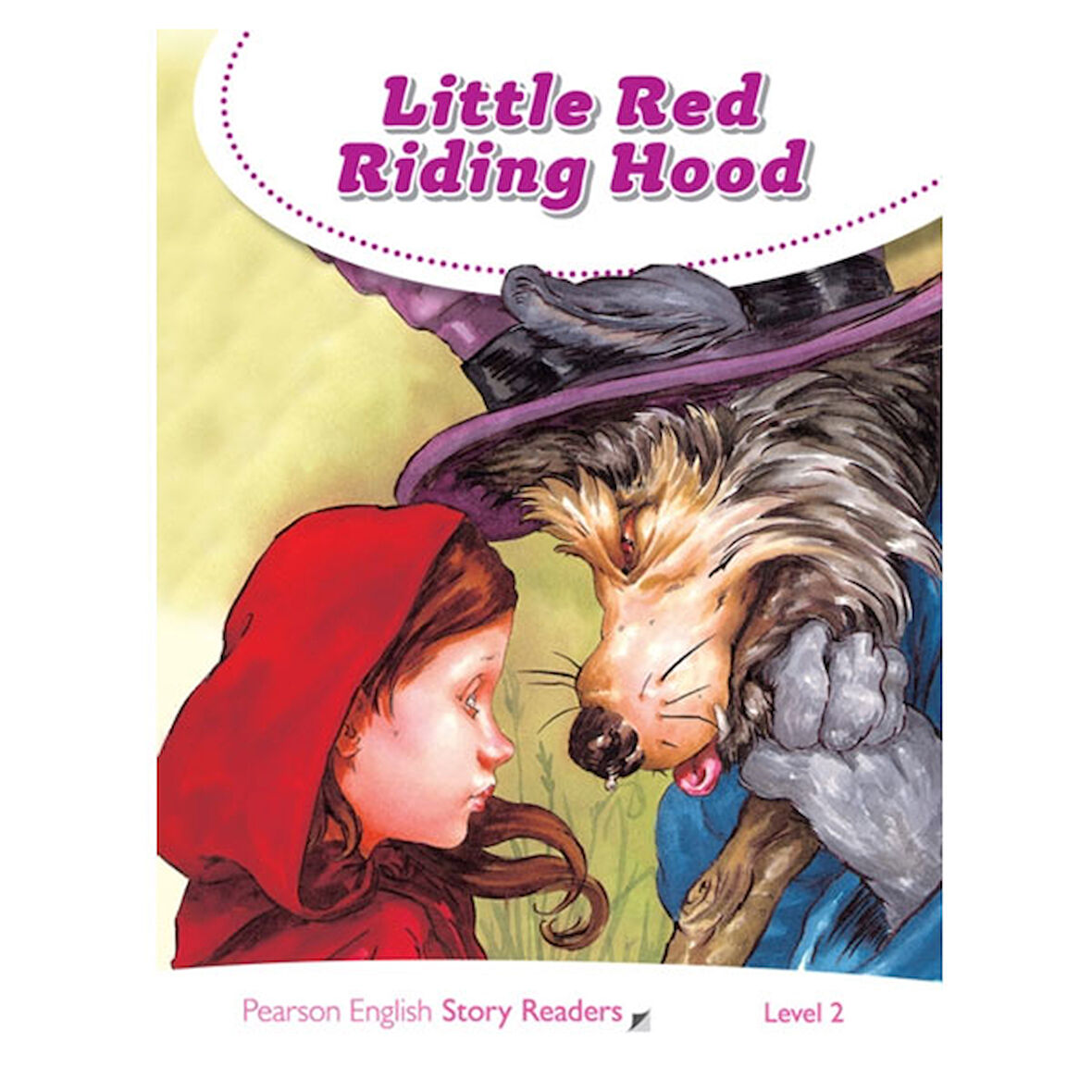 Pesr Level 2: Little Red Riding Hood-Pearson ELT
