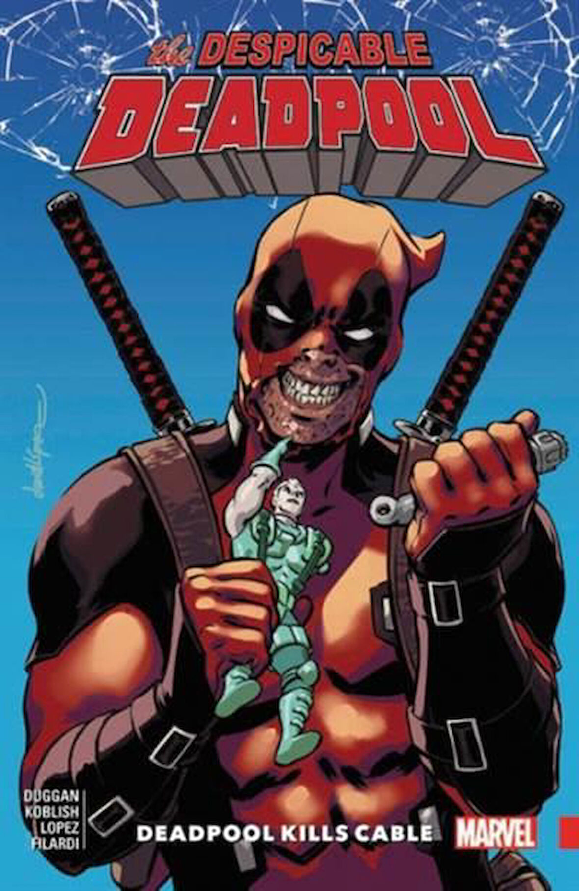 Despicable Deadpool Vol. 1 - Gerry Duggan