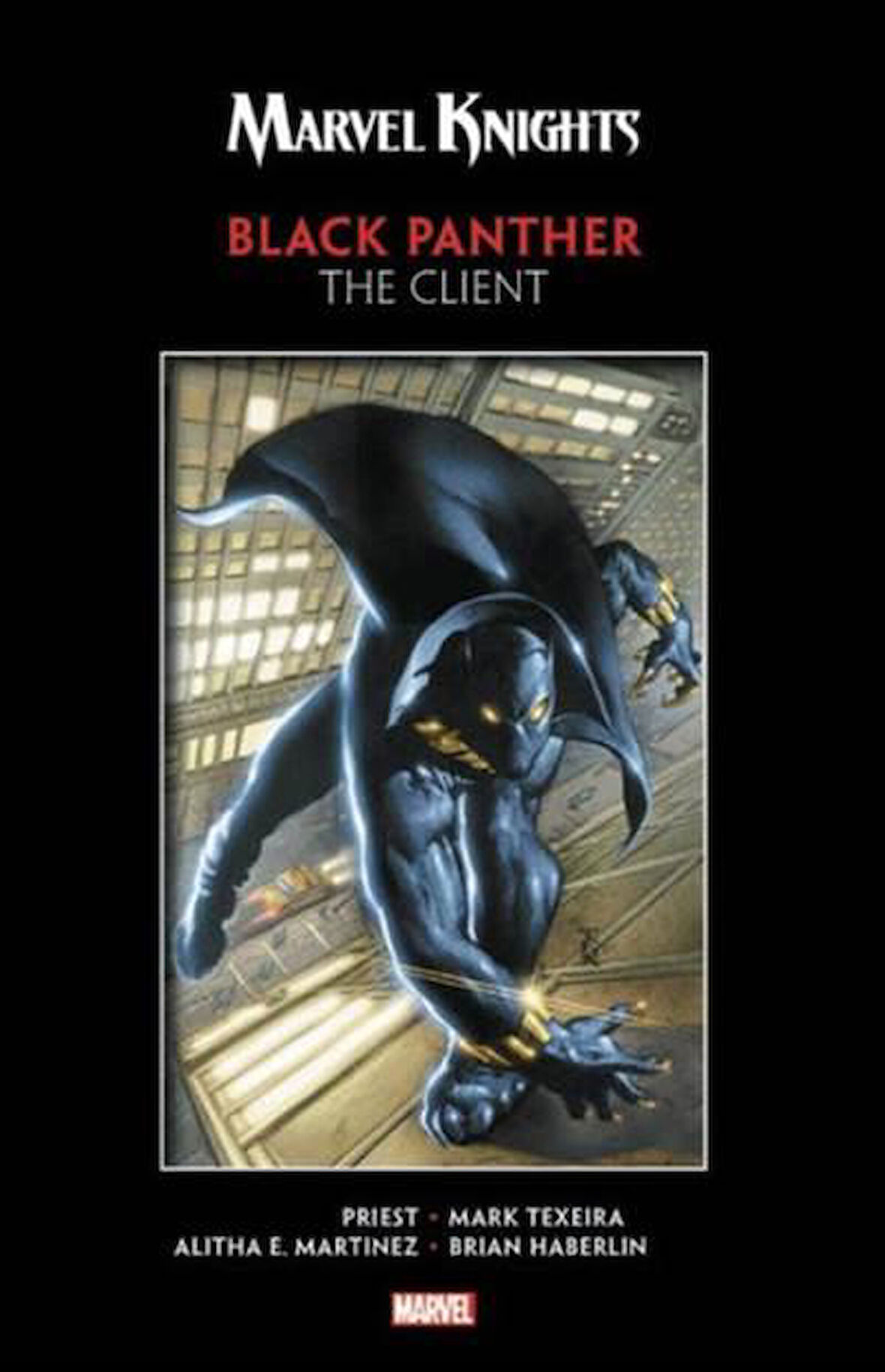 Marvel Knights Black Panther by Priest & Texeira: The Client - Christopher Priest