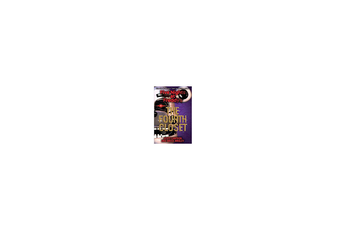 The Fourth Closet (Five Nights At Freddy's 3) - Scott Cawthon