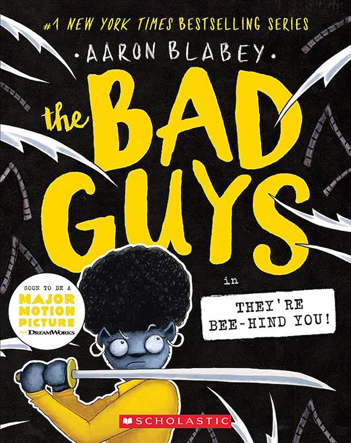 The Bad Guys in They're Bee-Hind You! (The Bad Guys #14), 14 - Bad Guys - Aaron Blabey