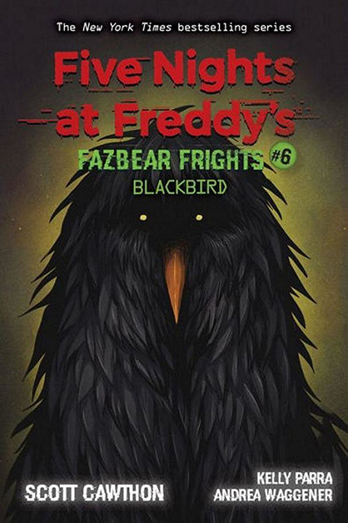 Blackbird - Five Nights at Freddy's. Fazbear Frights - Scott Cawthon