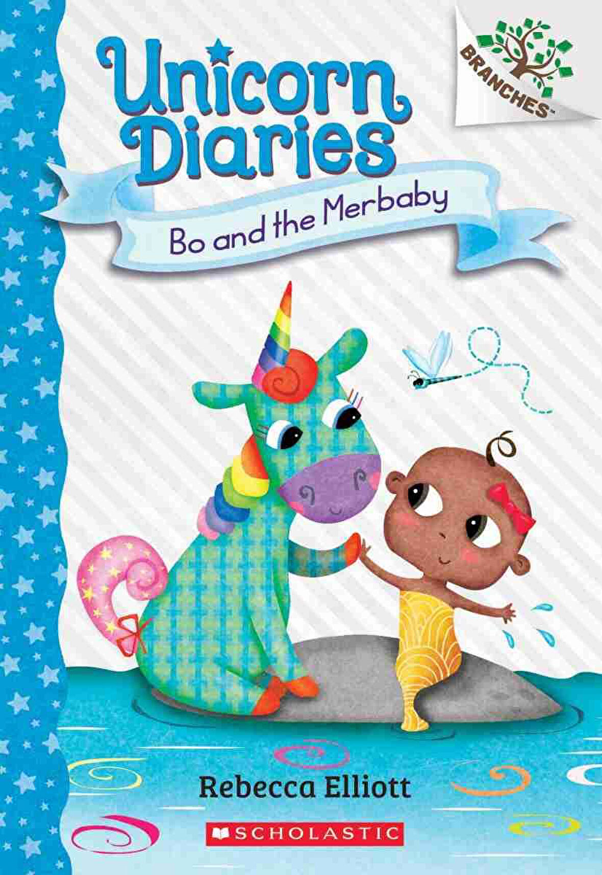 Bo and the Merbaby - Unicorn Diaries - Rebecca Elliott