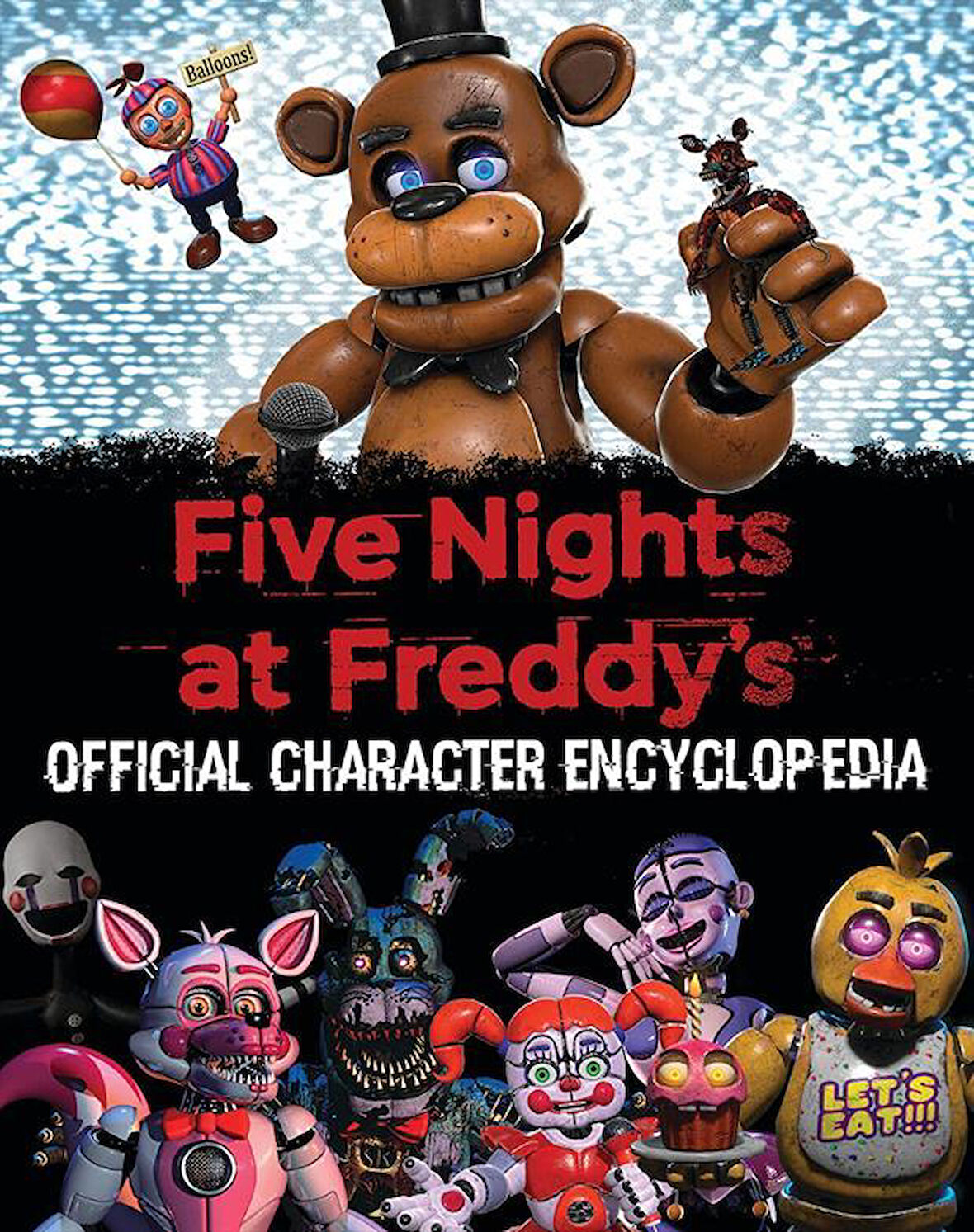 Official Character Encyclopedia - Five Nights at Freddy's - Scott Cawthon