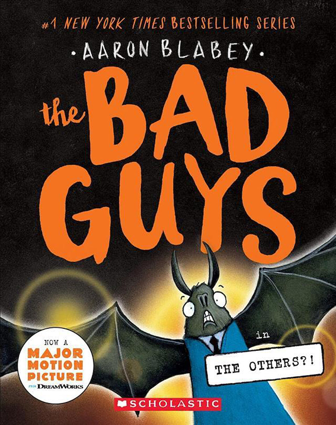 The Bad Guys in the Others?! (The Bad Guys #16) - Bad Guys - Aaron Blabey