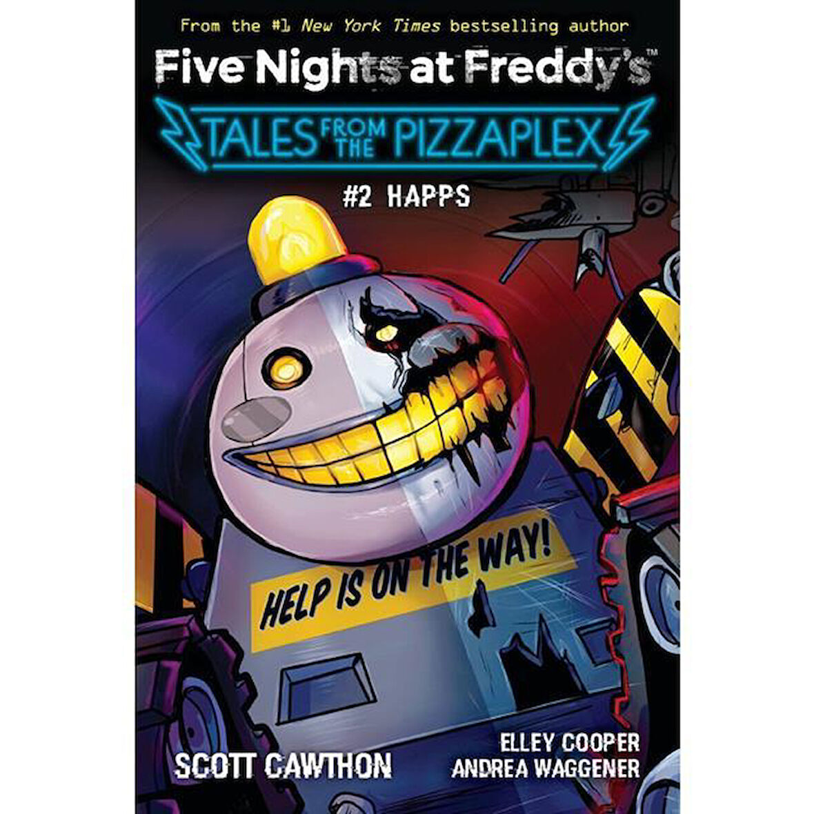 Happs - Five Nights at Freddy's. Tales from the Pizzaplex - Andrea Rains Waggener
