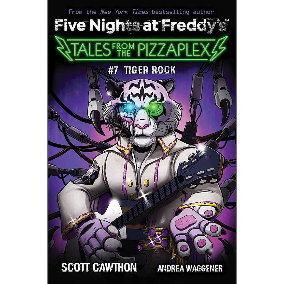 Tales from the Pizzaplex. 7 - Five Nights at Freddy's - Andrea Rains Waggener