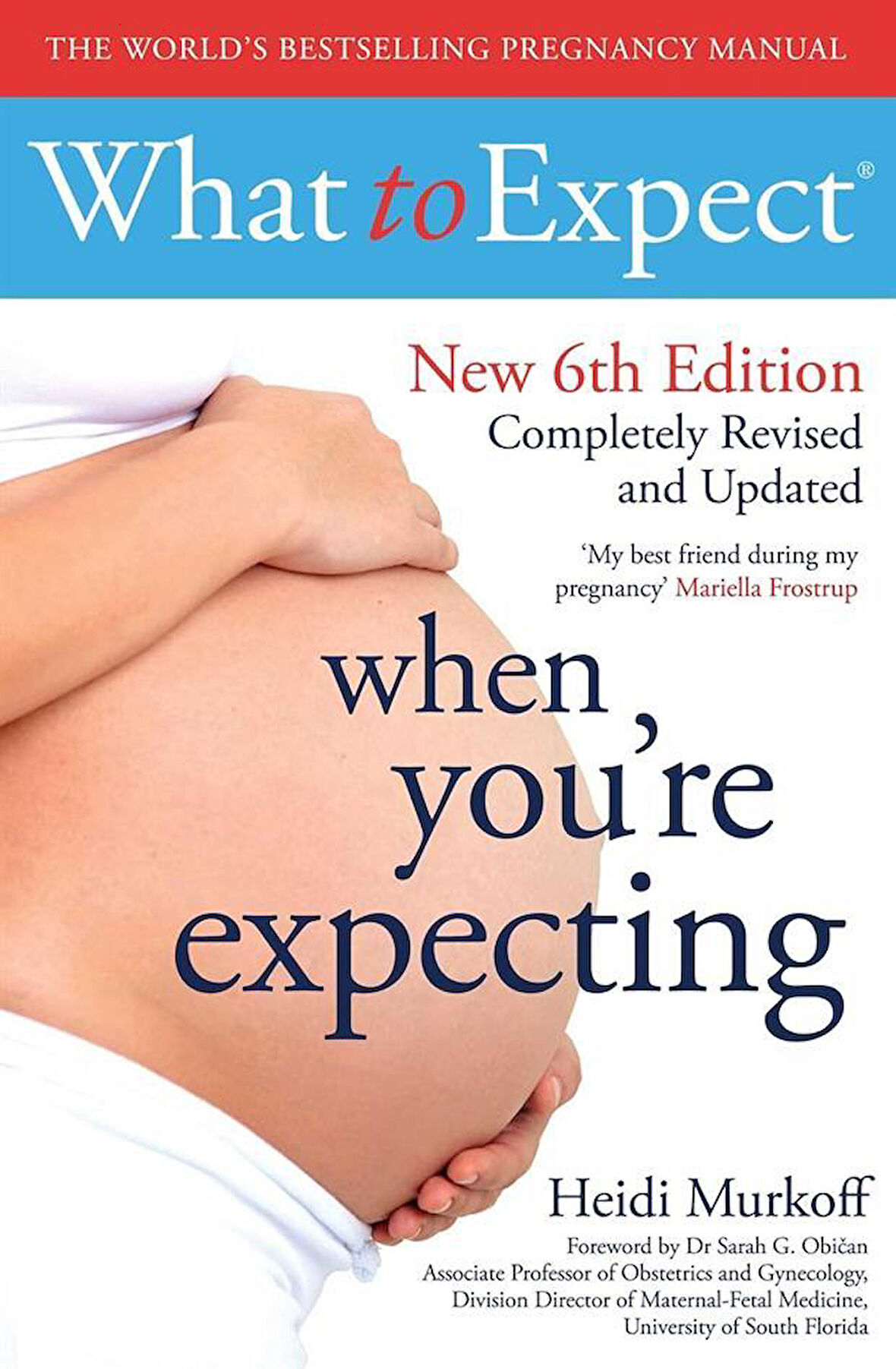What to Expect When You're Expecting - Heidi Eisenberg Murkoff