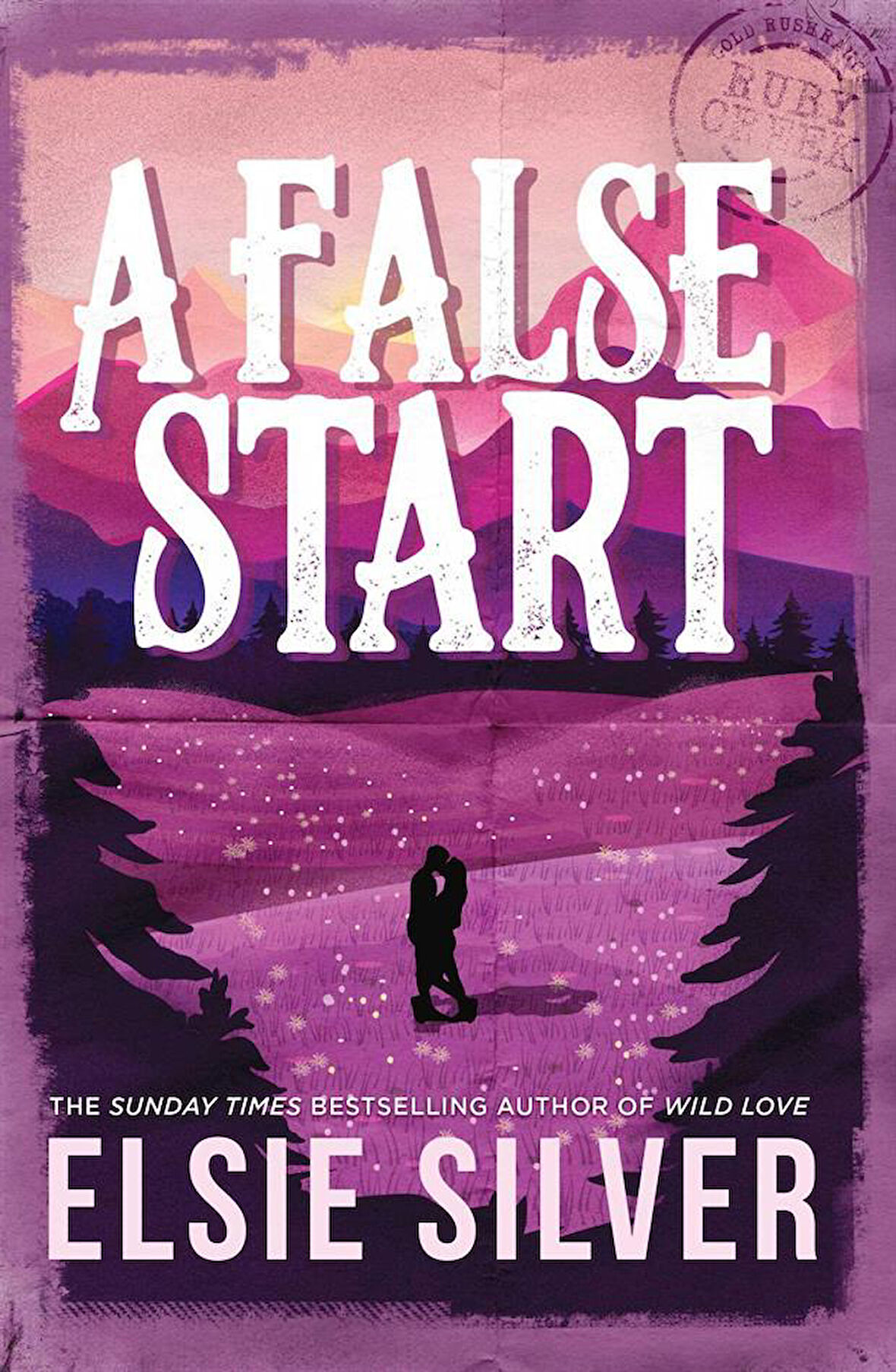A False Start - The Gold Rush Ranch Series - Elsie Silver