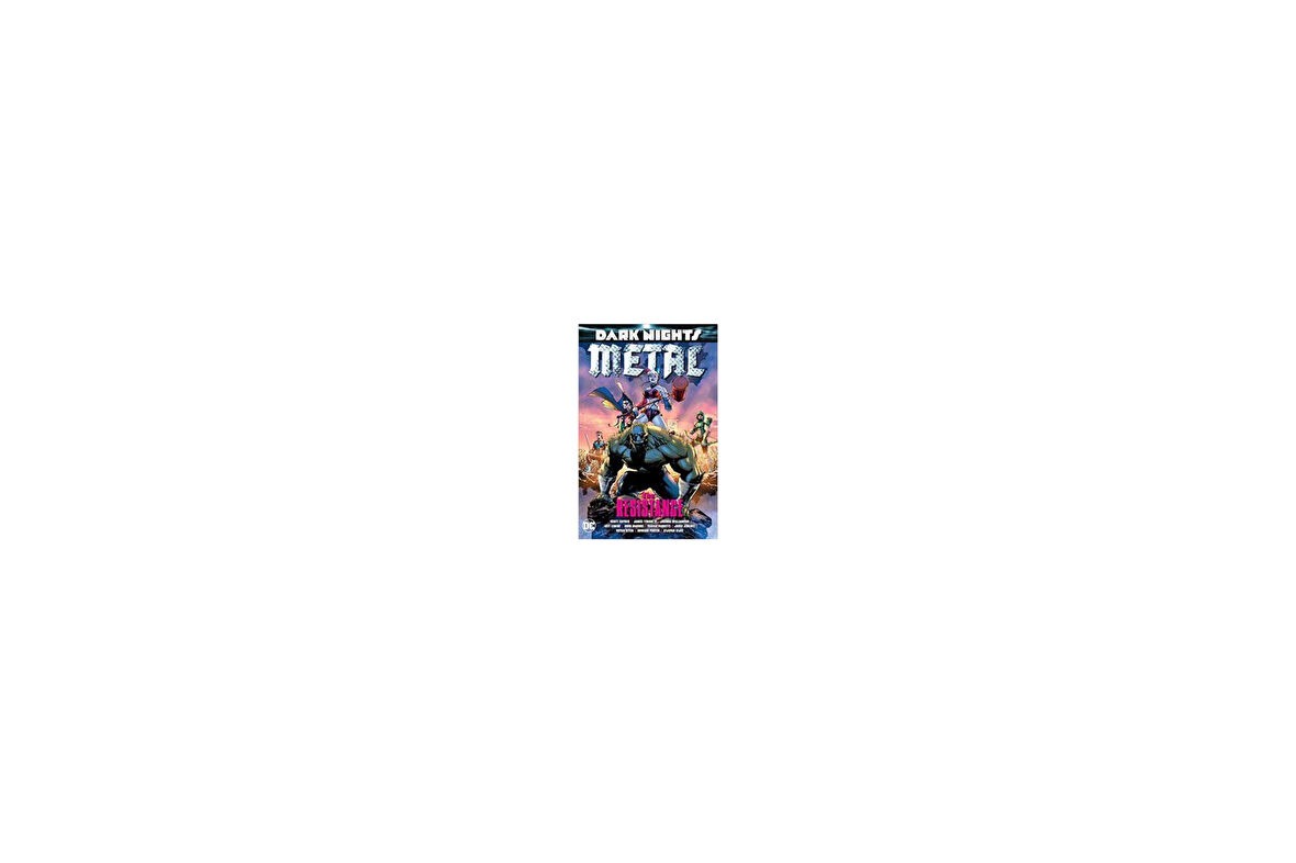 Dark Nights: Metal: The Resistance - Joshua Williamson