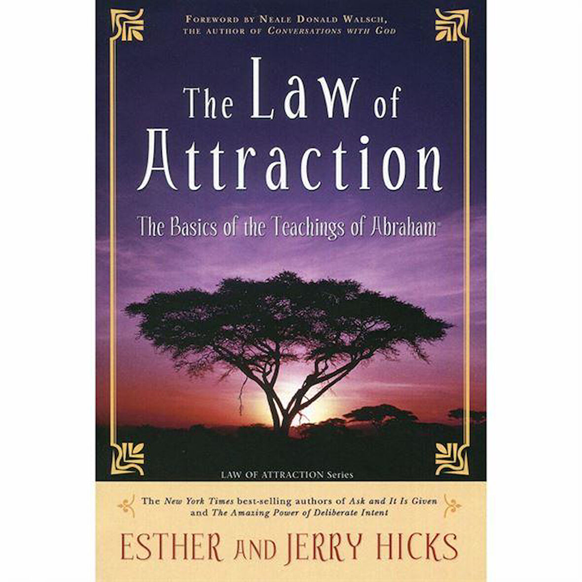 Law Of Attraction: The Basics Of The Teachings Of Abraham - Esther Hicks