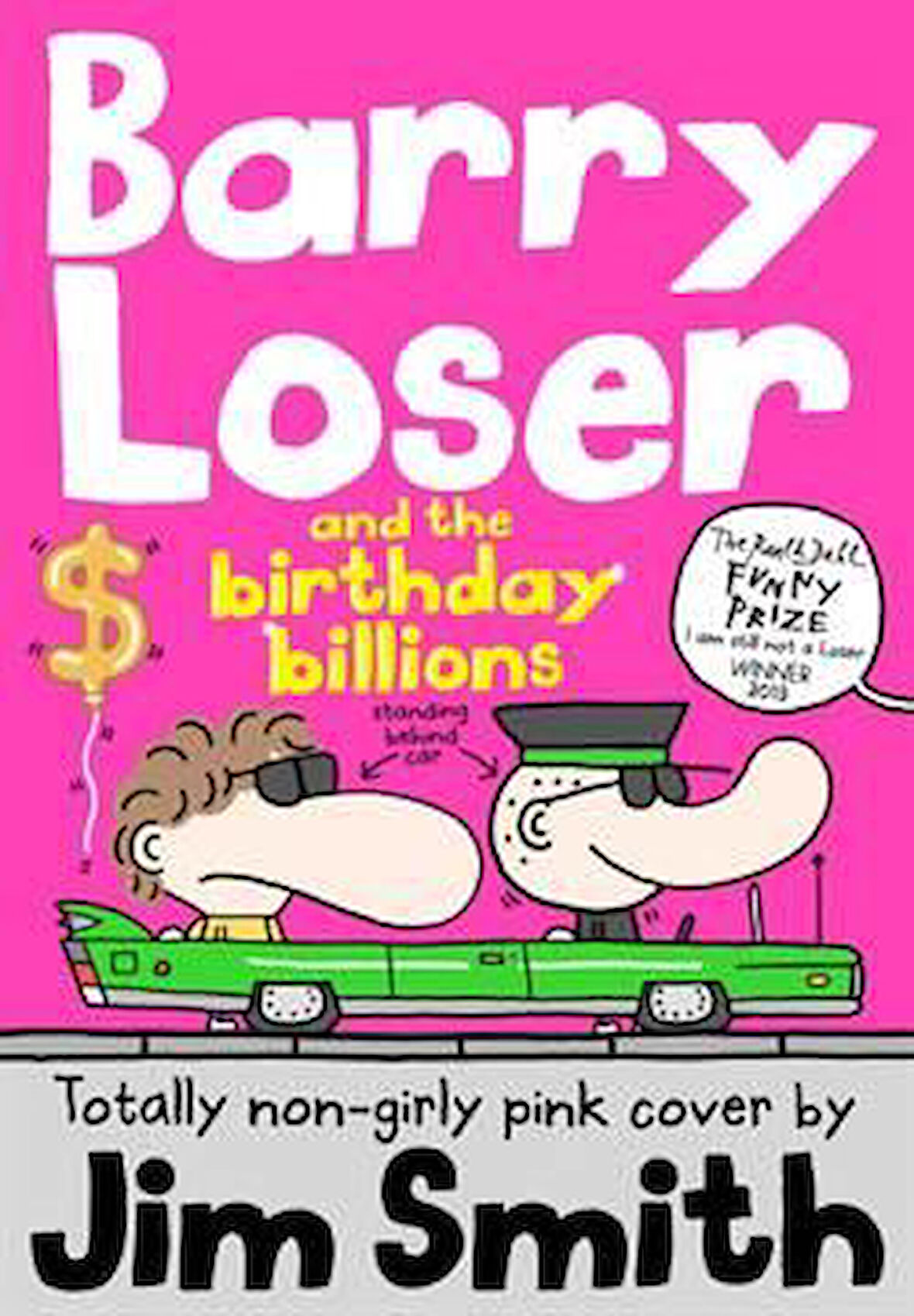 Barry Loser and the Birthday Billions - Jim Smith