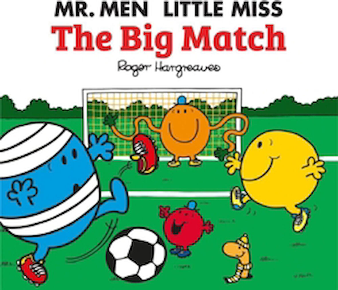 Mr. Men Little Miss The Big Match