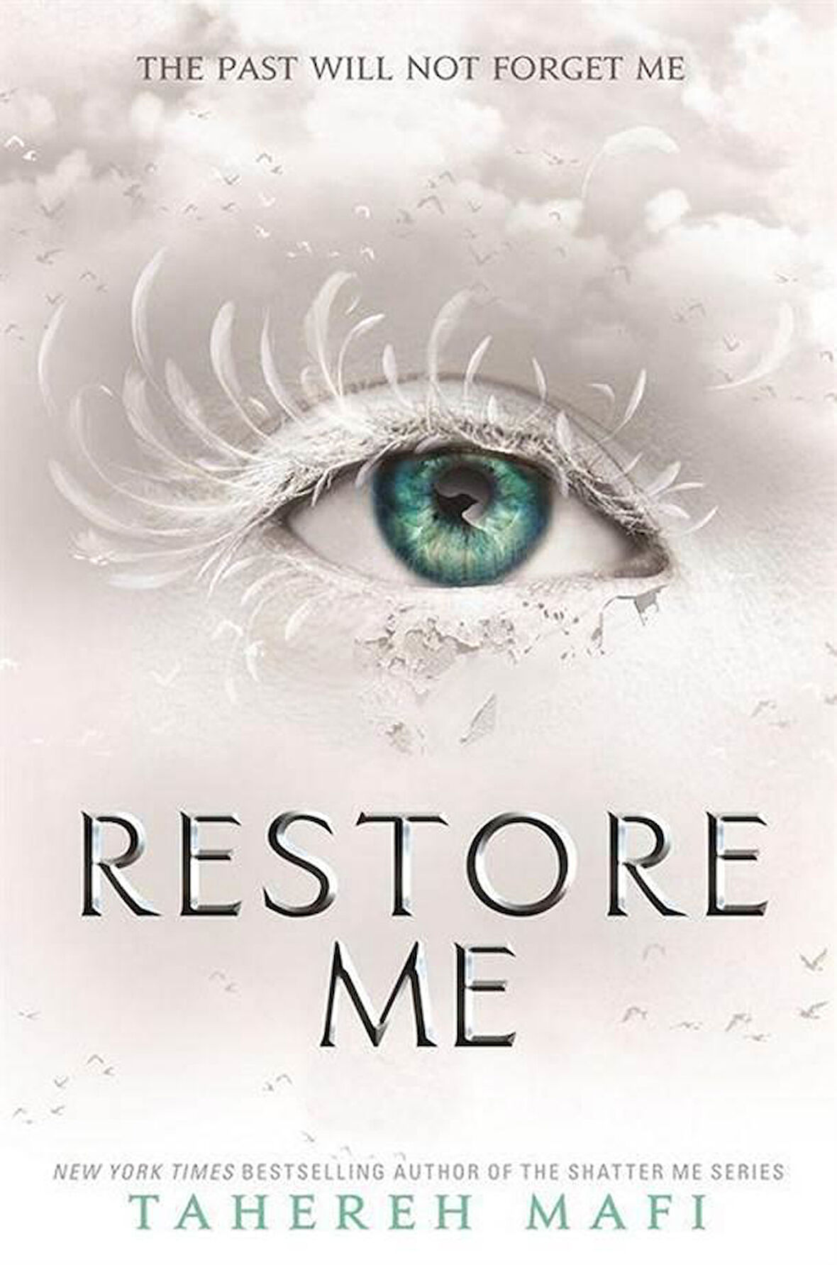 Restore Me - Restore Me Series - Tahereh Mafi