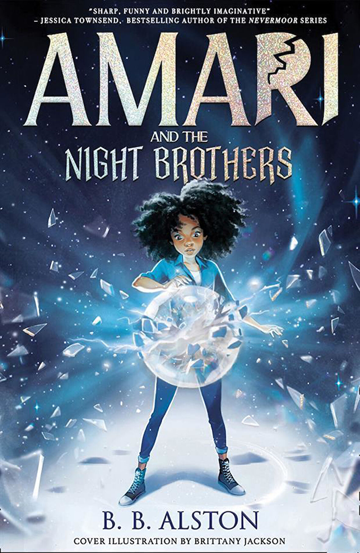 Amari and the Night Brothers - Amari and the Night Brothers - B. B. Alston