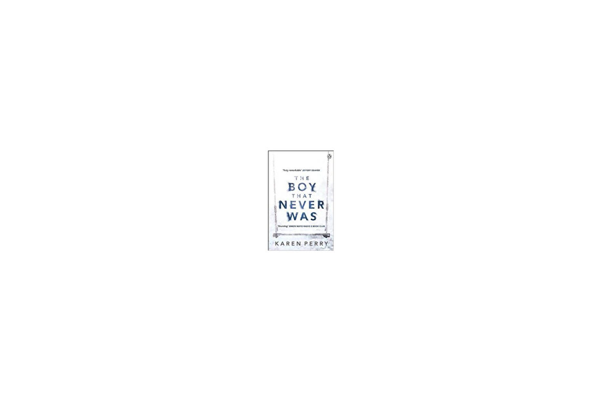 The Boy That Never Was - Karen Perry
