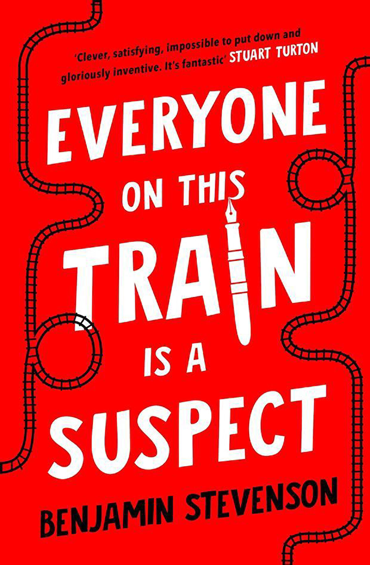 Everyone on This Train Is a Suspect - Benjamin Stevenson