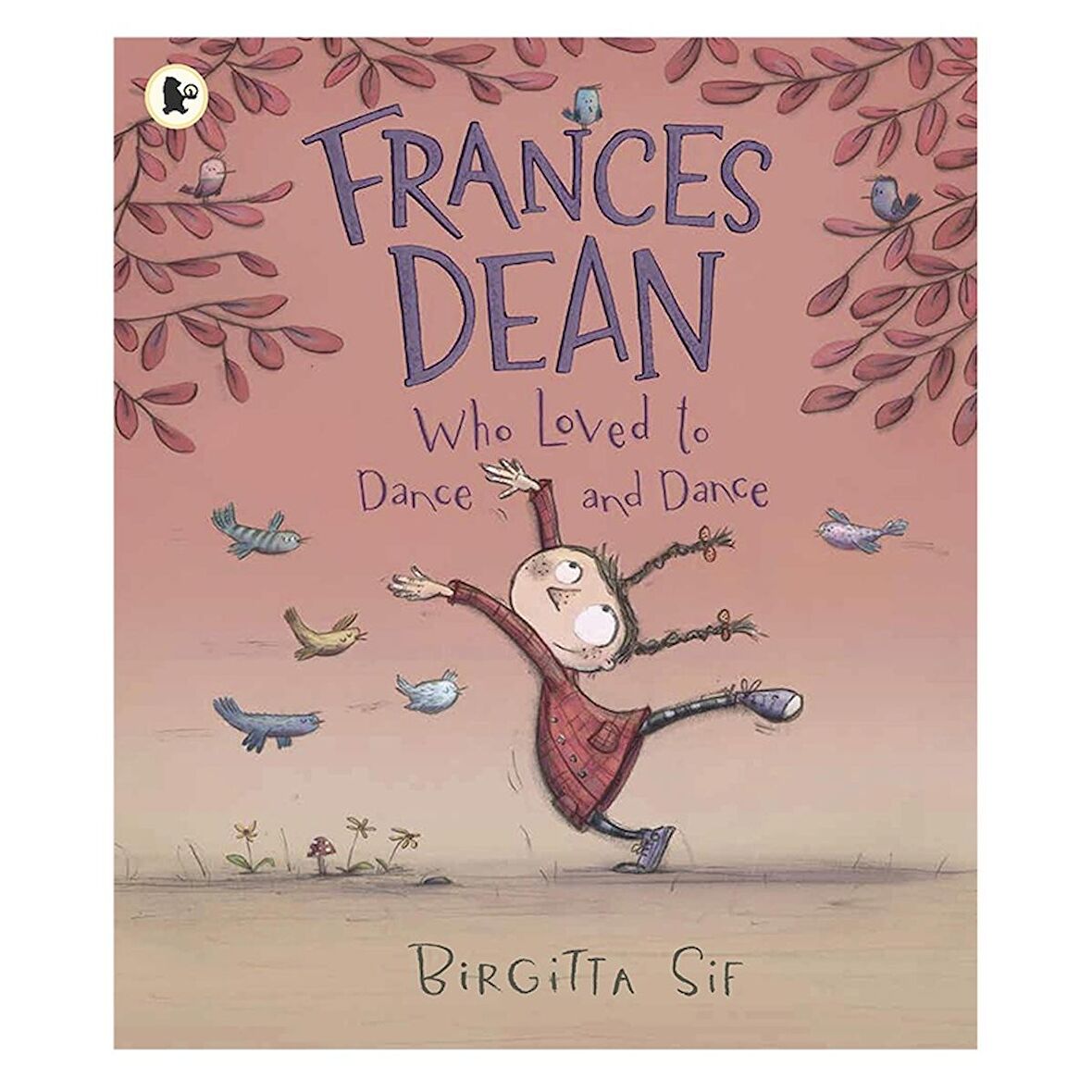 Walker Books Frances Dean Who Loved to Dance and Dance