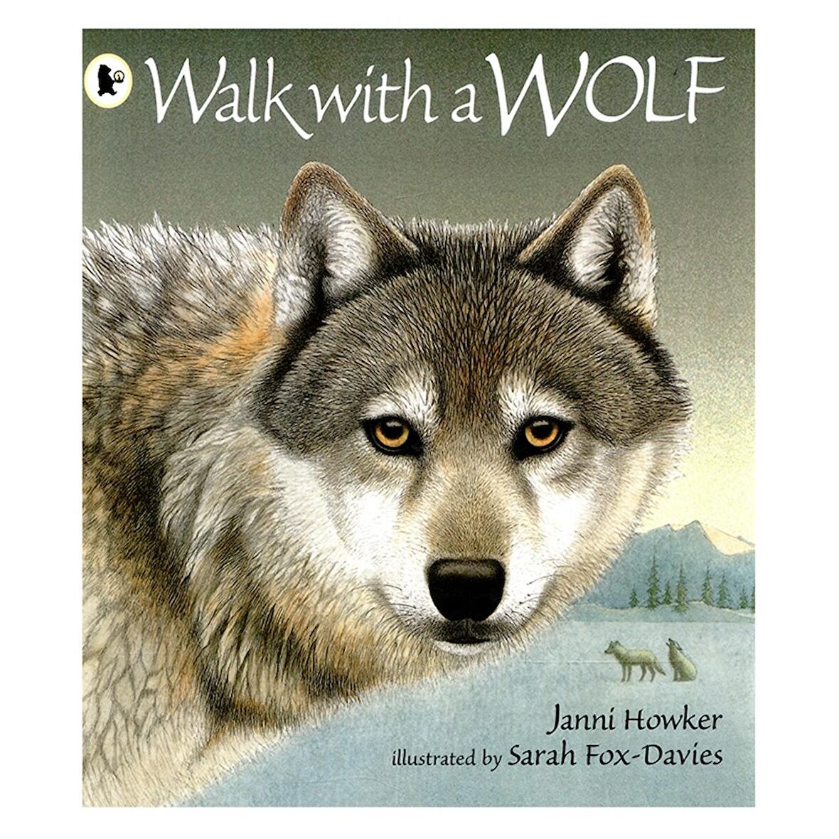 Walker Books Walk with a Wolf