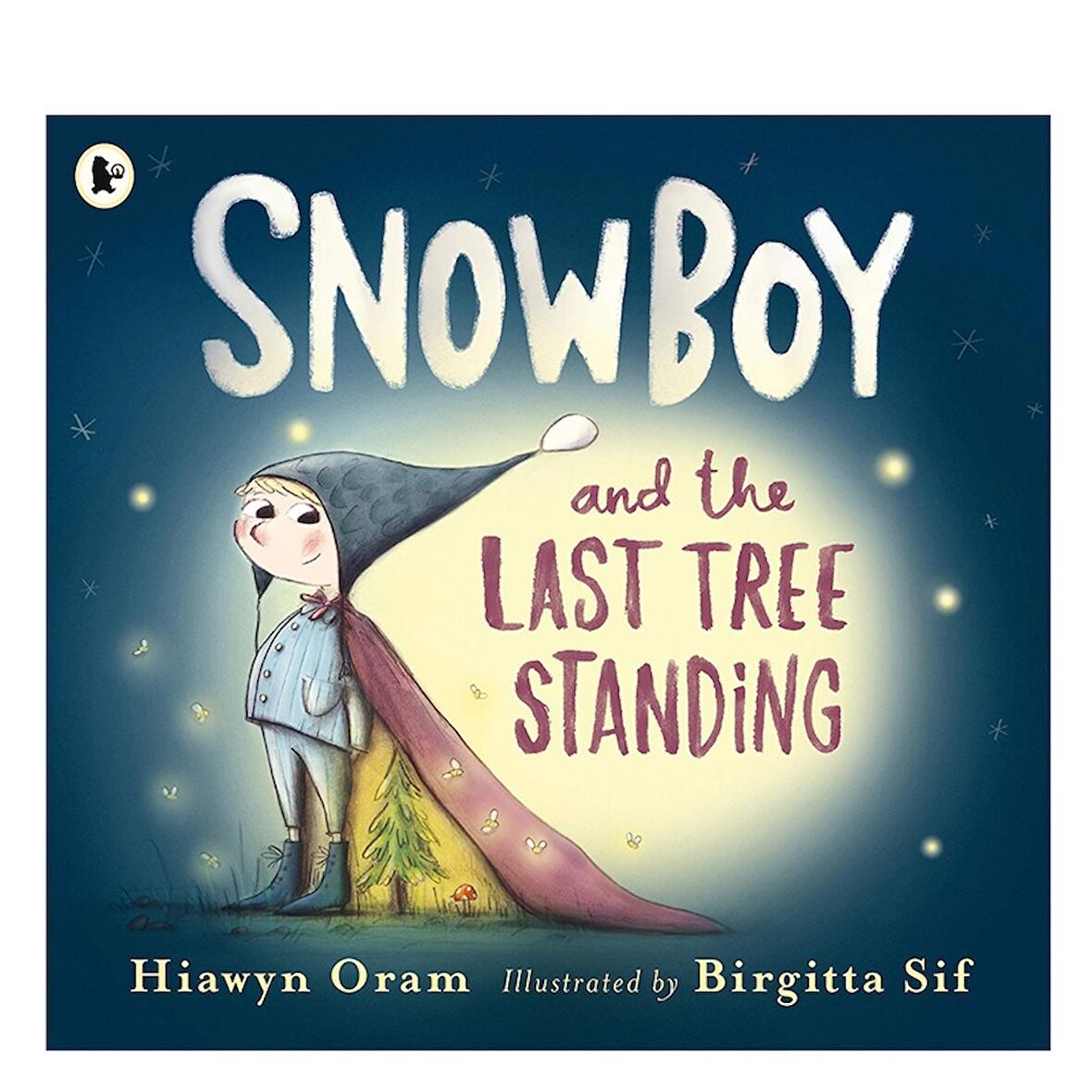 Walker Books Snowboy and The Last Tree Standing