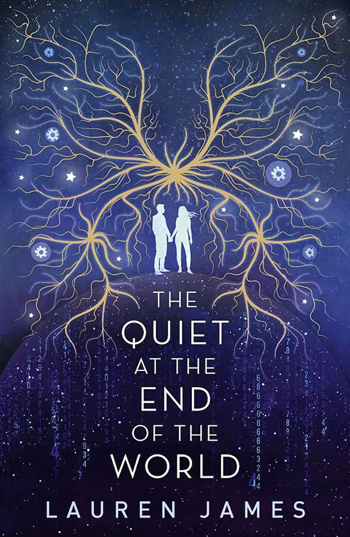 The Quiet at the End of the World - Lauren James