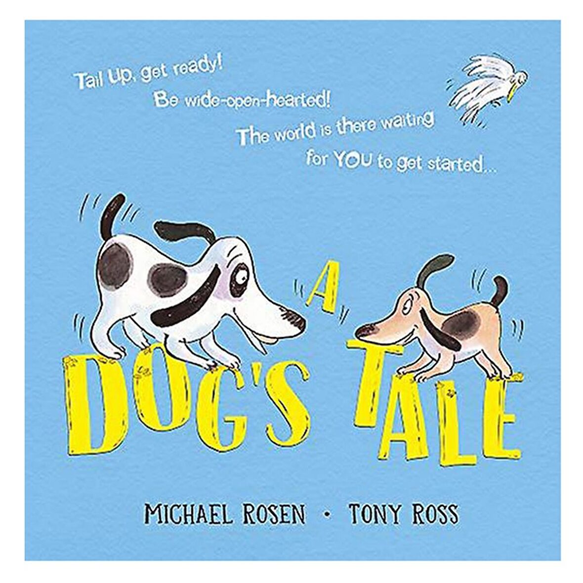 A Dog's Tale: Life Lessons for a Pup