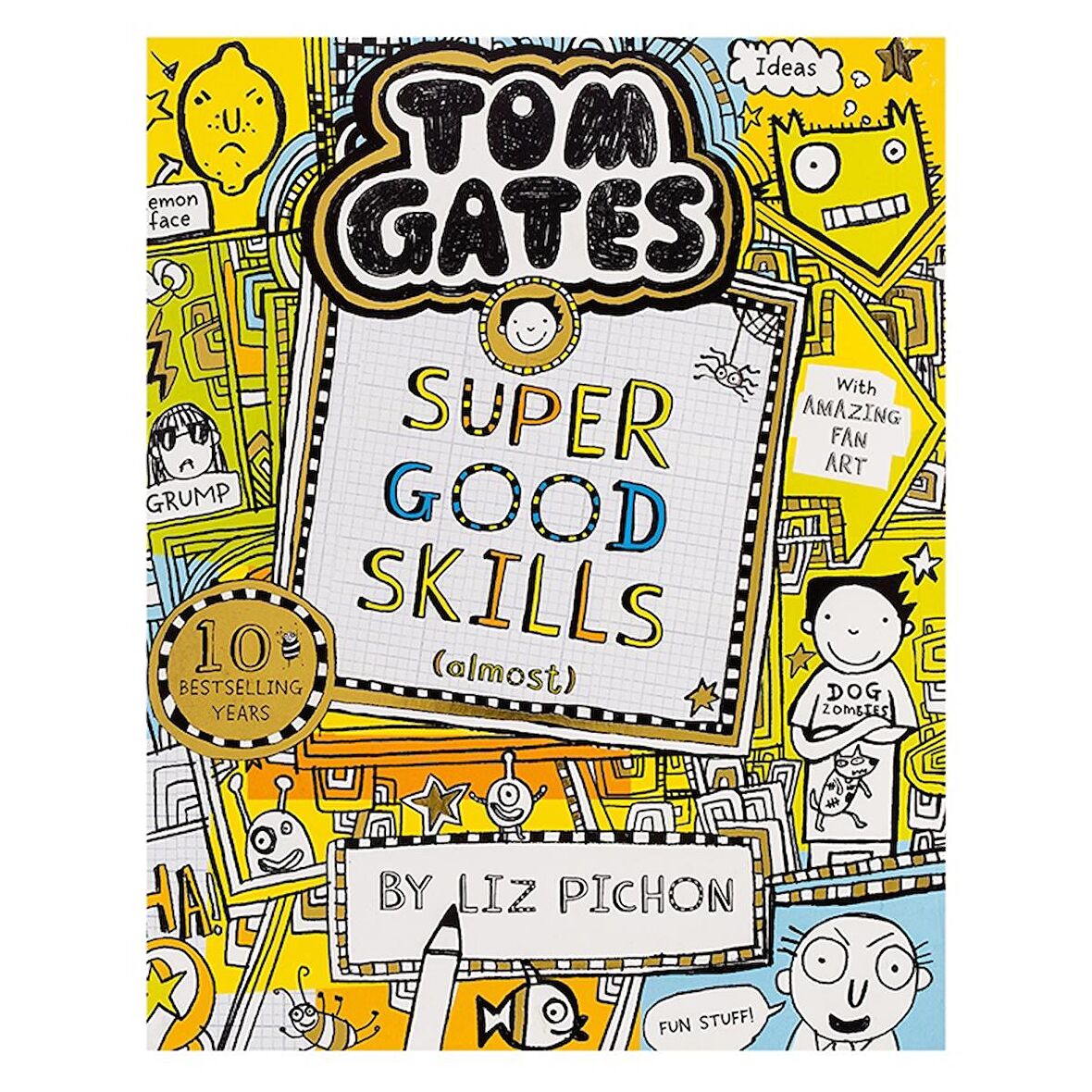 Scholastic Tom Gates 10: Super Good Skills