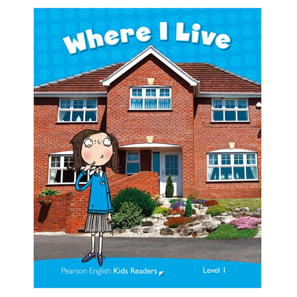 Pekr Level 1: Clil: Where İ Live-Pearson ELT