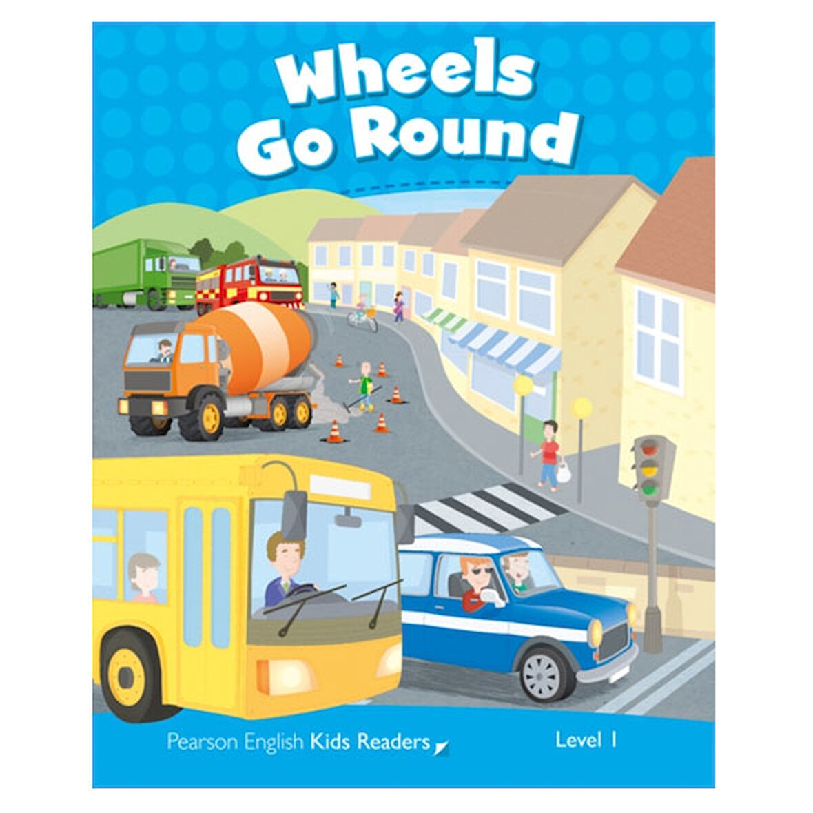Pekr Level 1: Clil: Wheels Go Round-Pearson ELT
