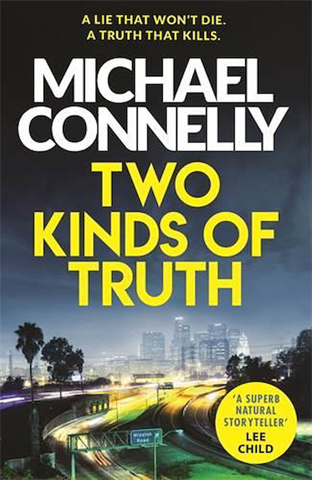 Two Kinds Of Truth (Harry Bosch 20) - Michael Connelly