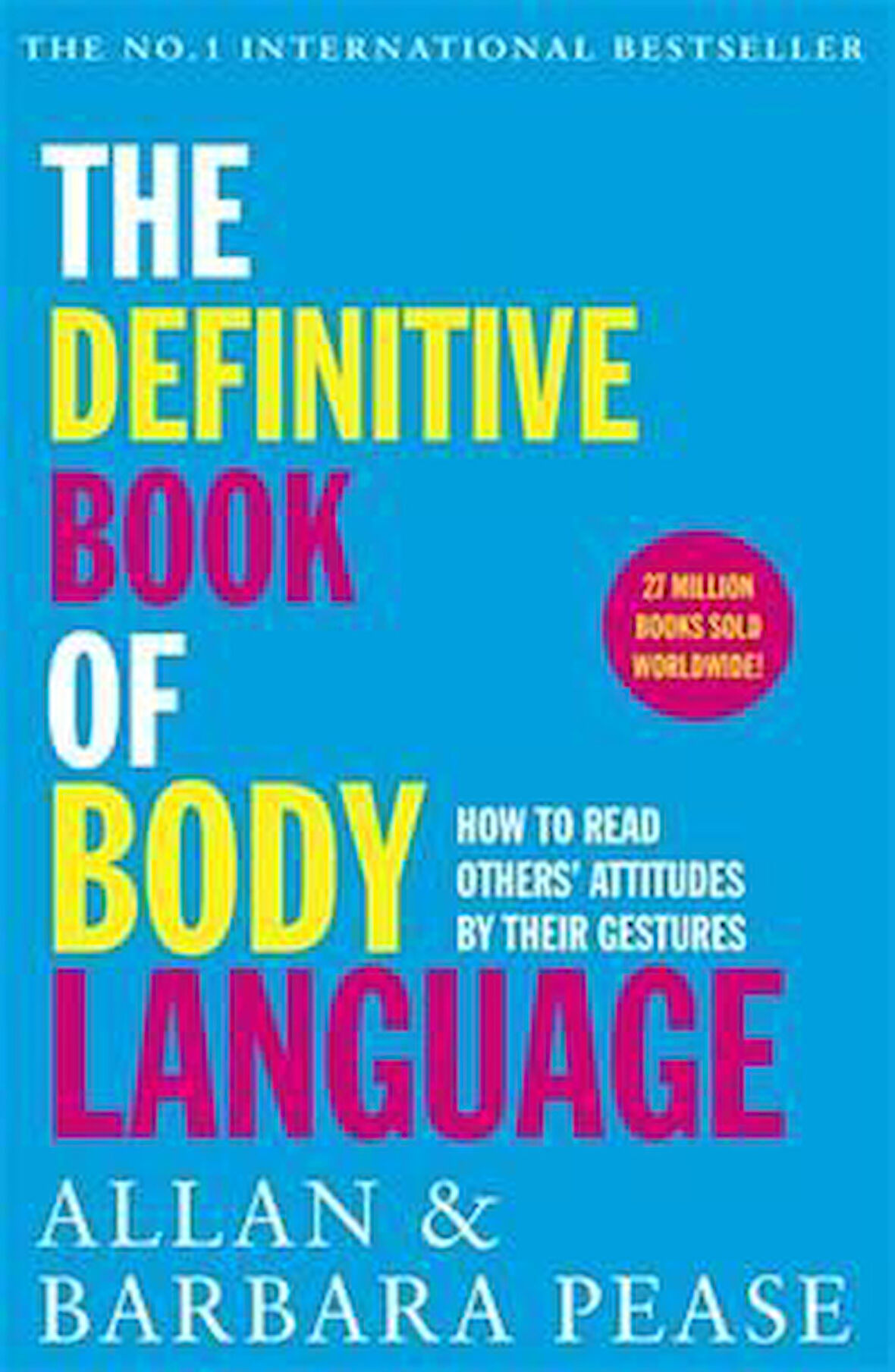 The Definitive Book Of Body Language - Allan-Barbara Pease