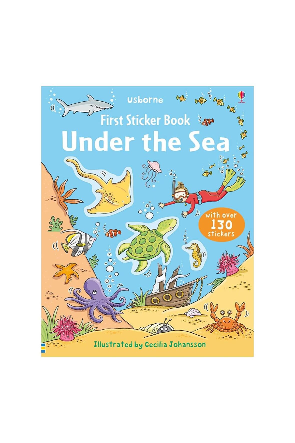 The Usborne First Sticker Book Under The Sea