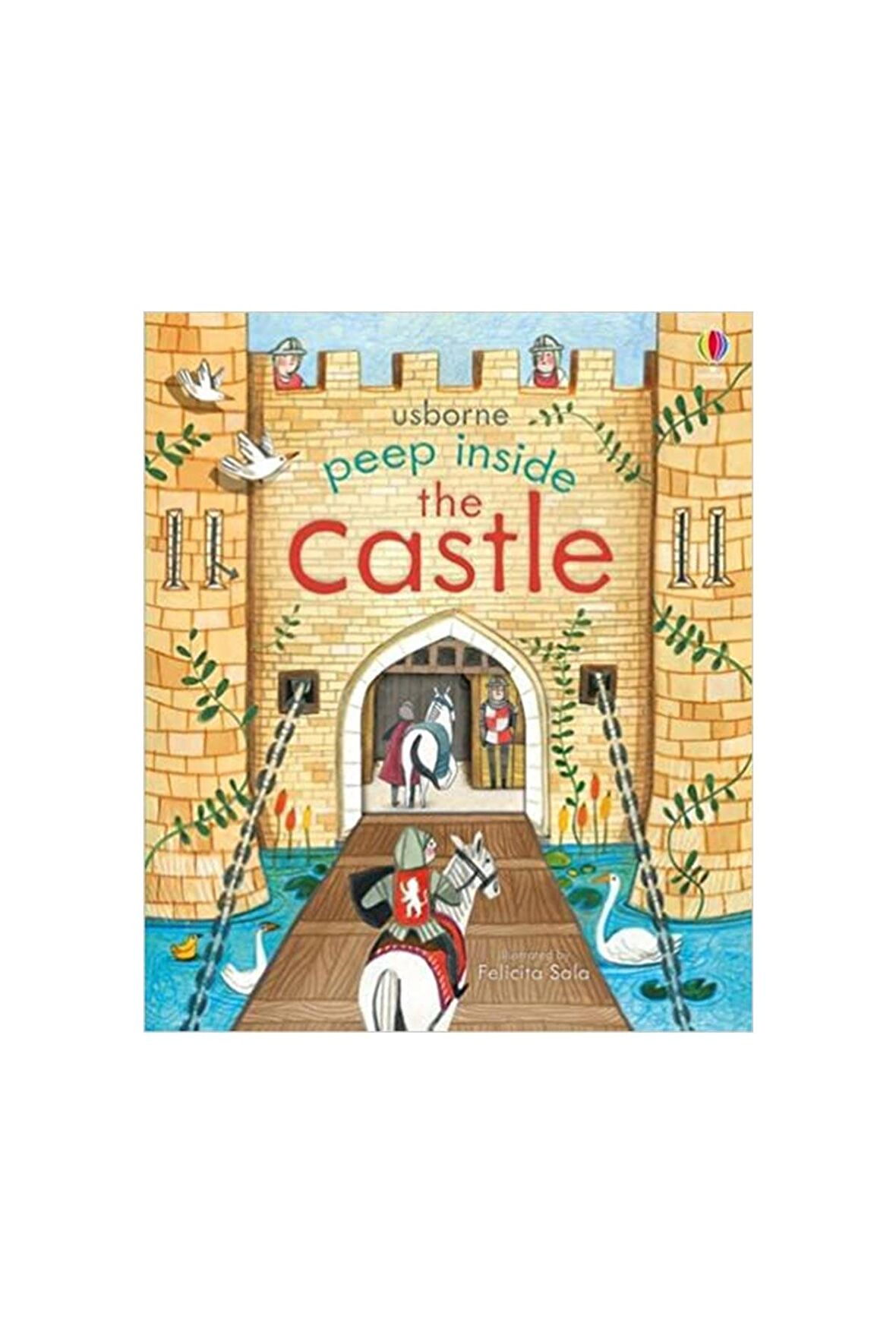 The Usborne Peep Inside the Castle