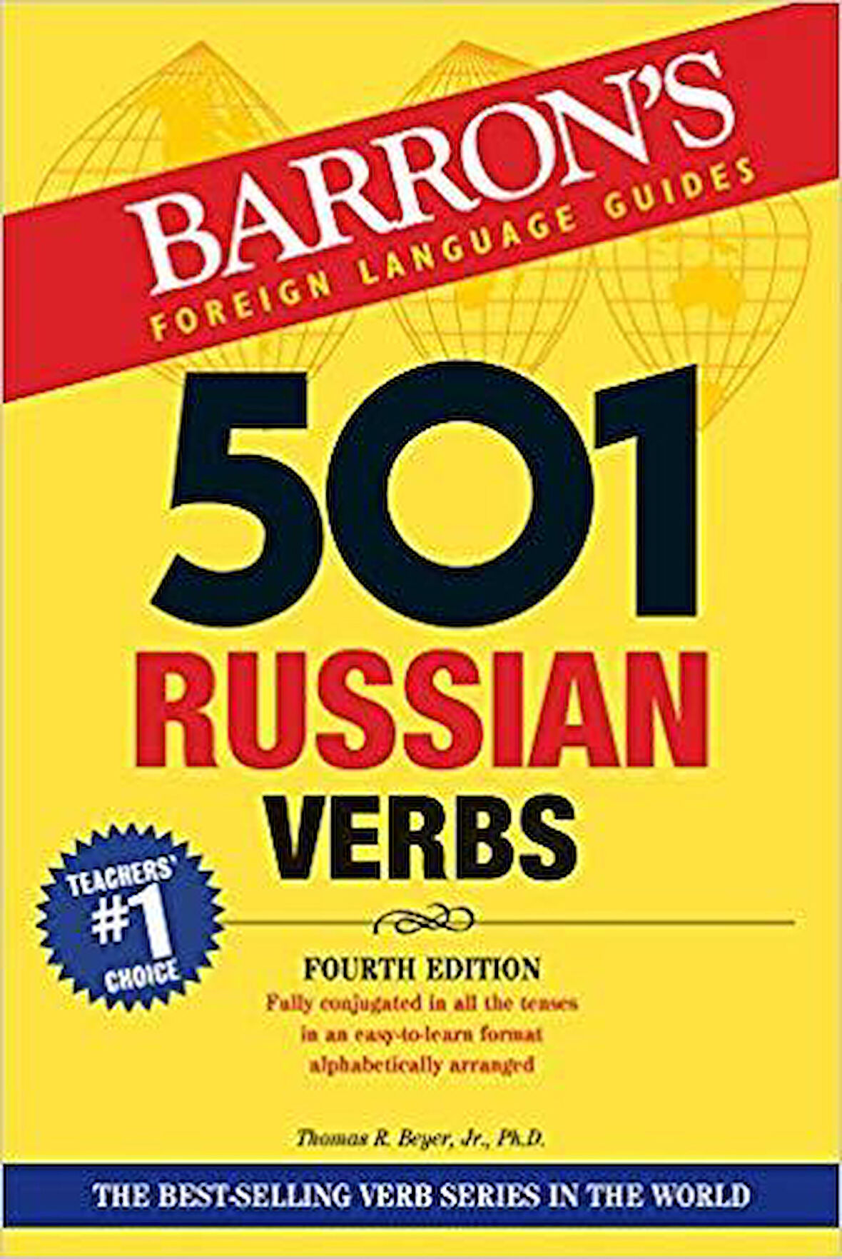Barron's 501 Russian Verbs - Thomas R. Beyer Jr.