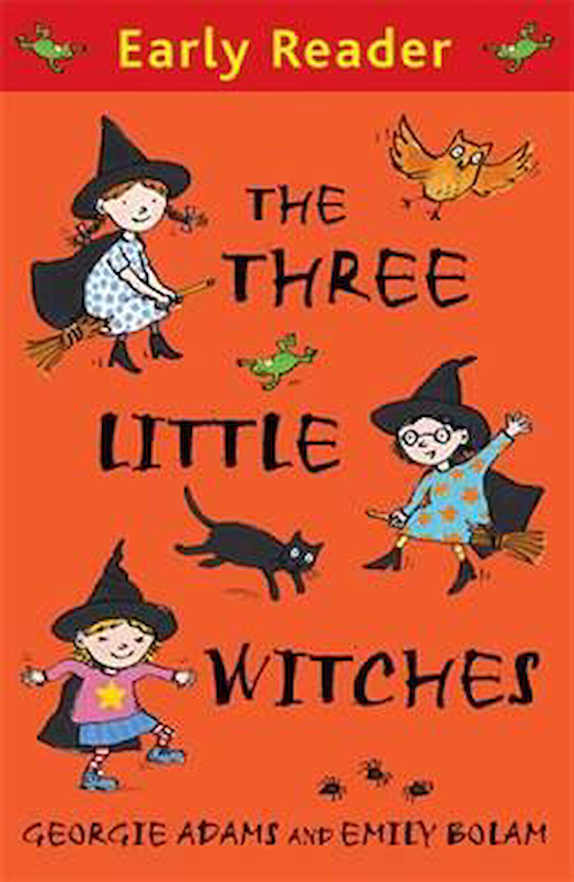 The Three Little Witches (Early Reader) - Georgie Adams