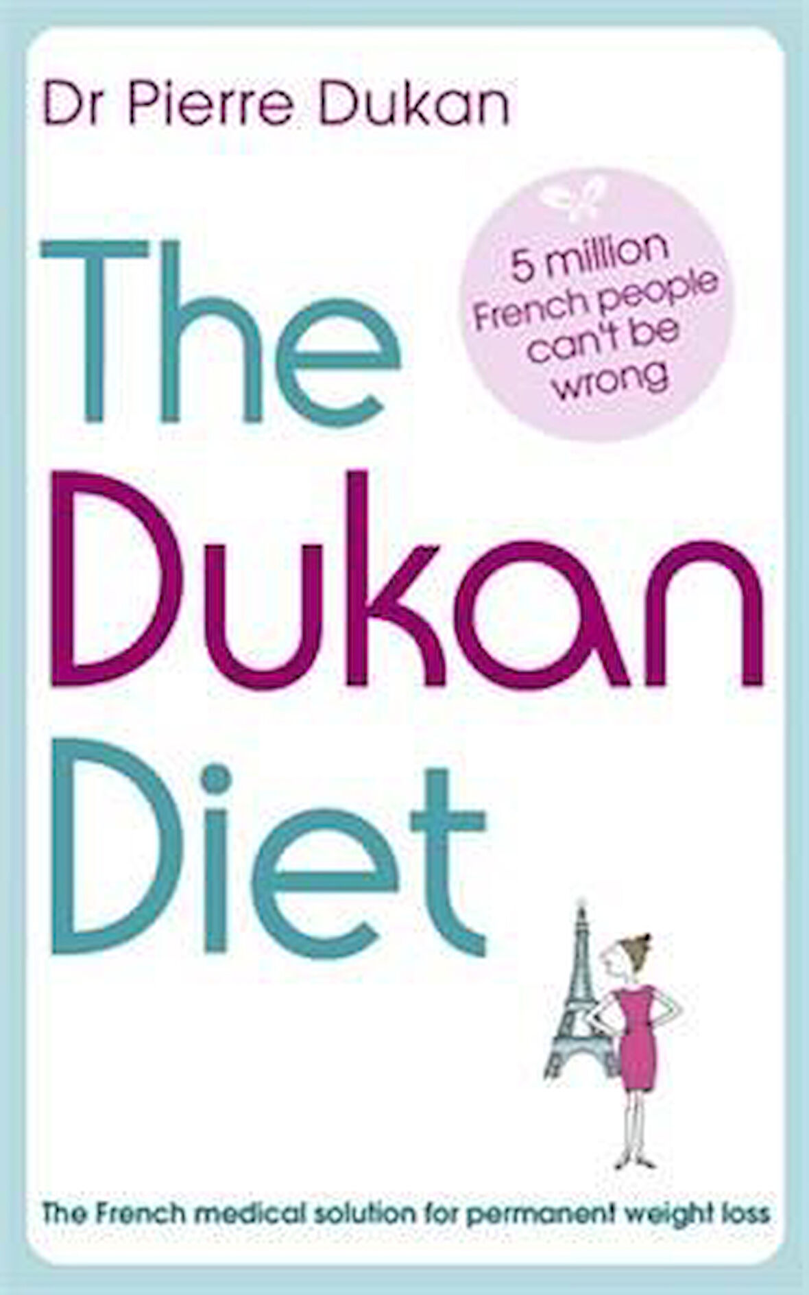 The Dukan Diet - Pierre Dukan