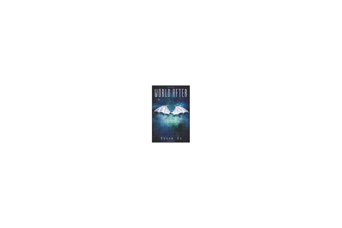 The World After (Penryn and the End of Days 2) - Susan Ee