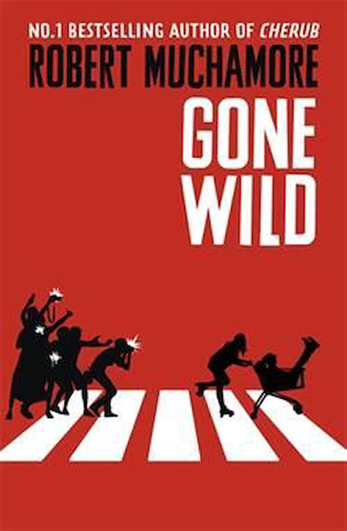 Gone Wild (Rock War 3) - Robert Muchamore