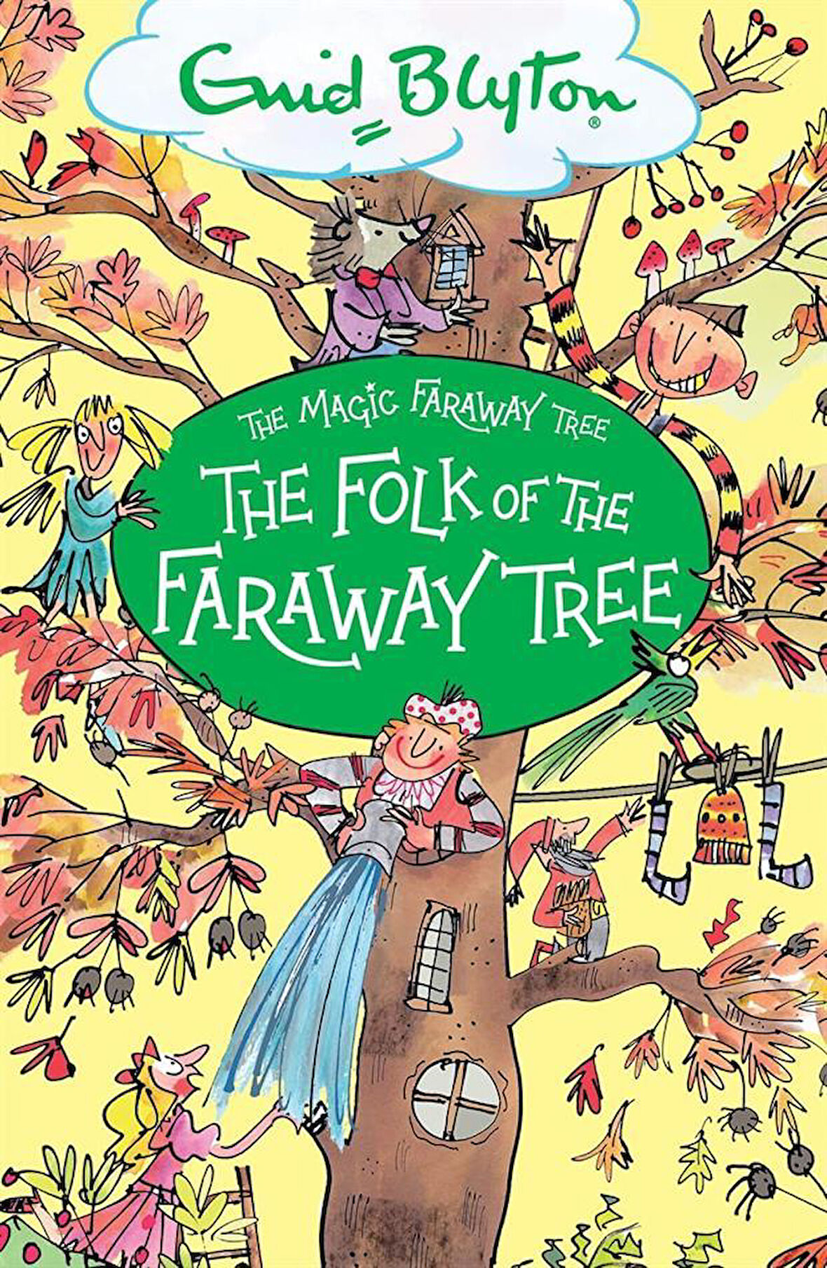 The Folk of the Faraway Tree - The Magic Faraway Tree - Enid Blyton