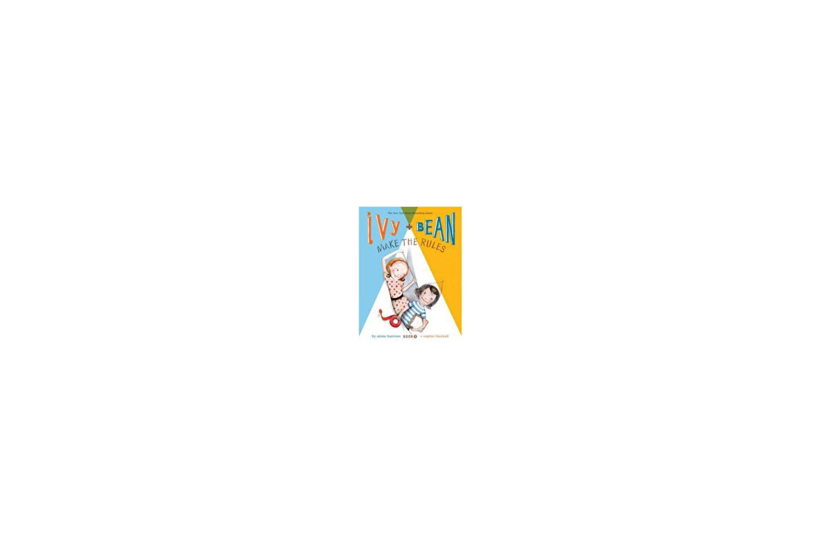 Ivy and Bean 9: Ivy and Bean Make the Rules - Annie Barrows&Sophie Blackall