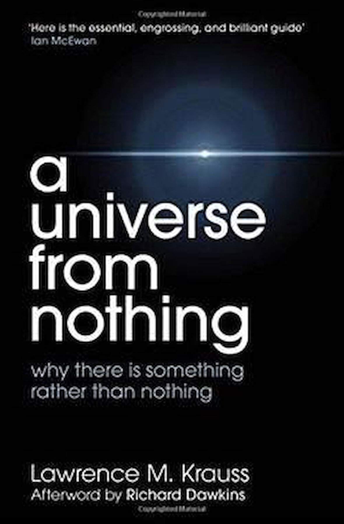 A Universe From Nothing: Why There Is Something Rather Than Nothing - Lawrence M. Krauss