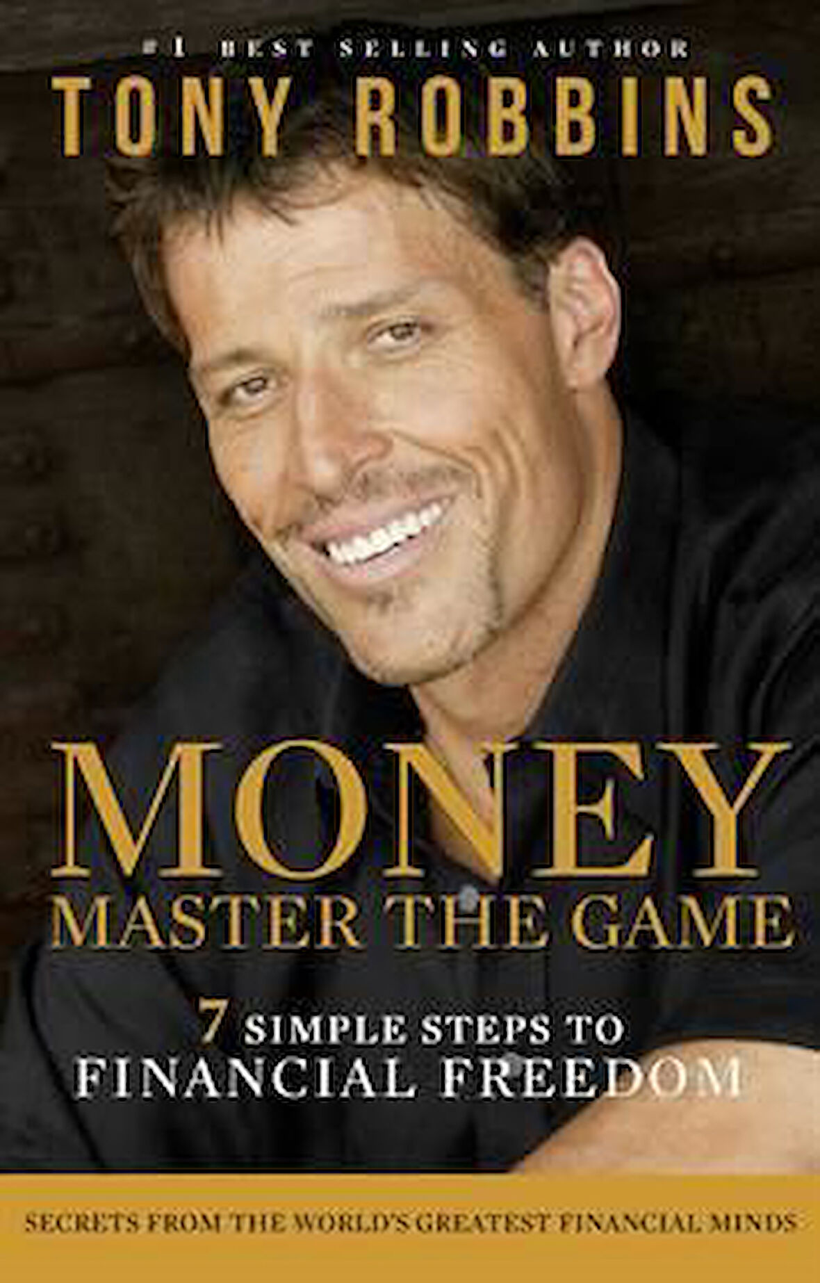 Money Master The Game: 7 Simple Steps To Financial Freedom - Tony Robbins