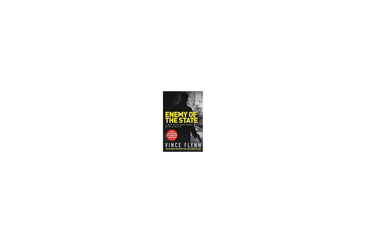 Enemy Of The State (Mitch Rapp 16) - Vince Flynn