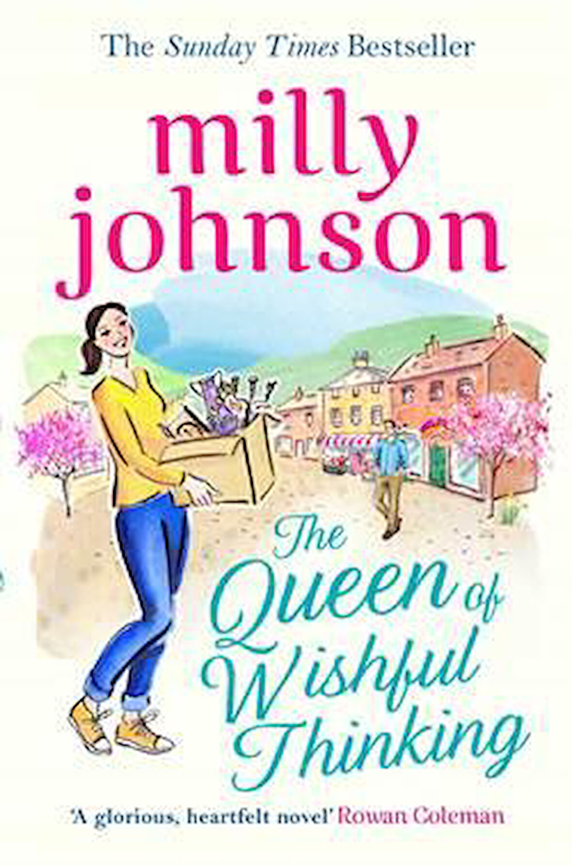 The Queen of Wishful Thinking - Milly Johnson