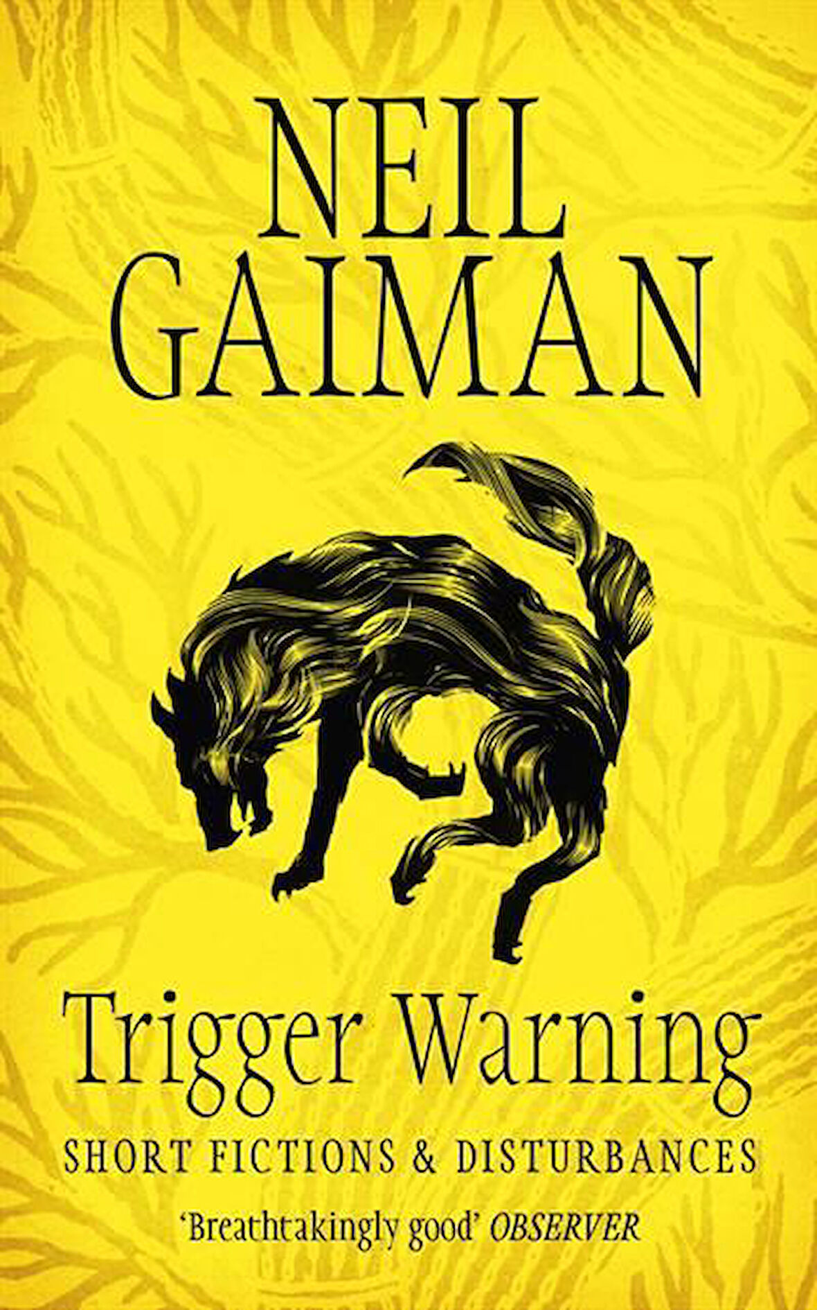 Trigger Warning: Short Fictions and Disturbances - Neil Gaiman