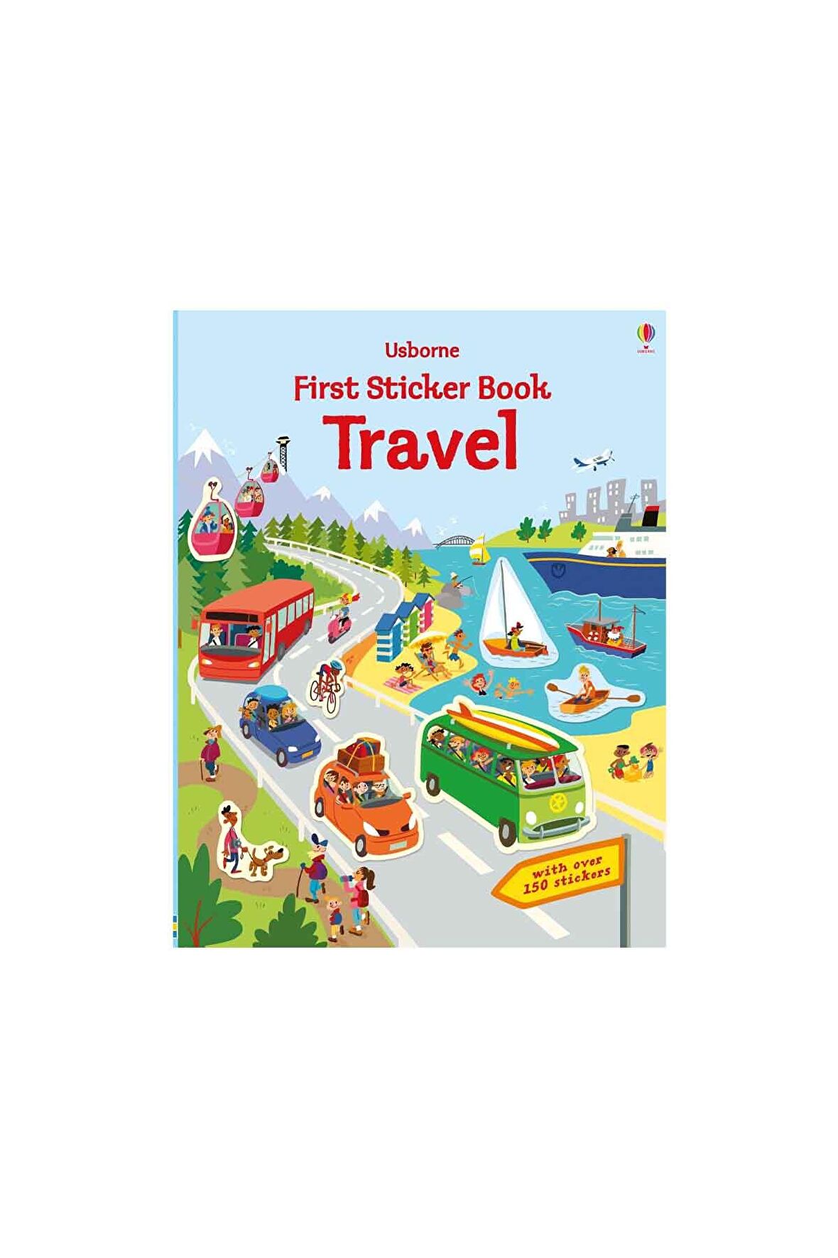 The Usborne First Sticker Book Travel