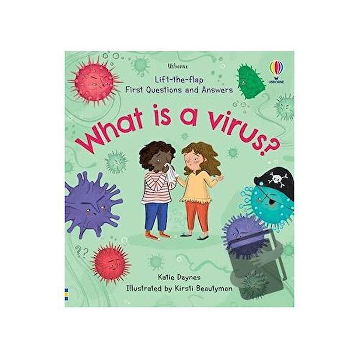 First Questions and Answers: What is a Virus?