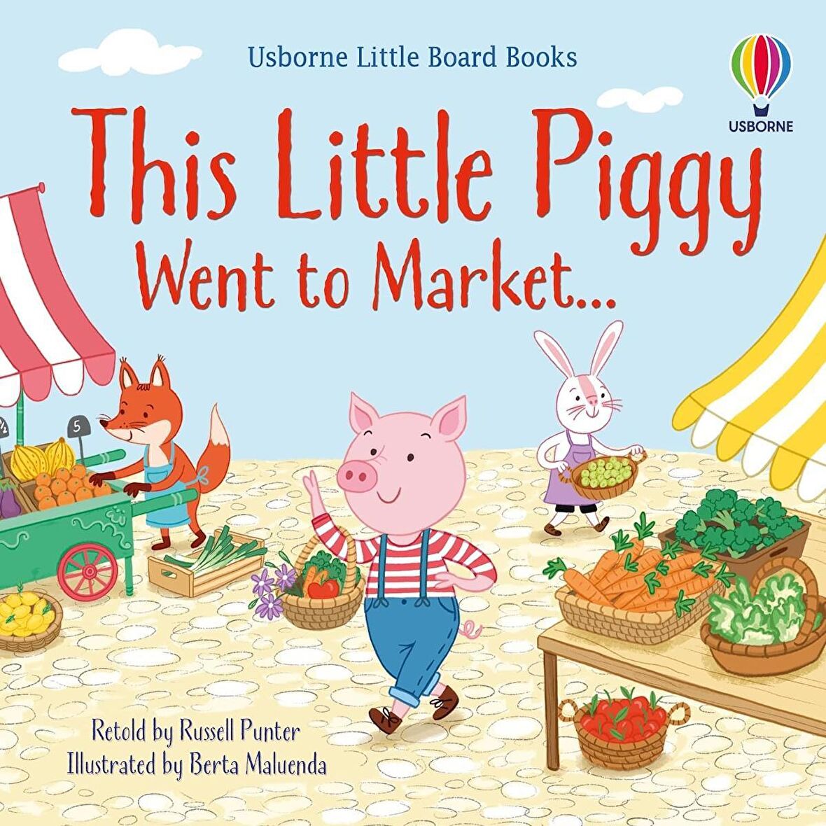 This little piggy went to market (Little Board Books)