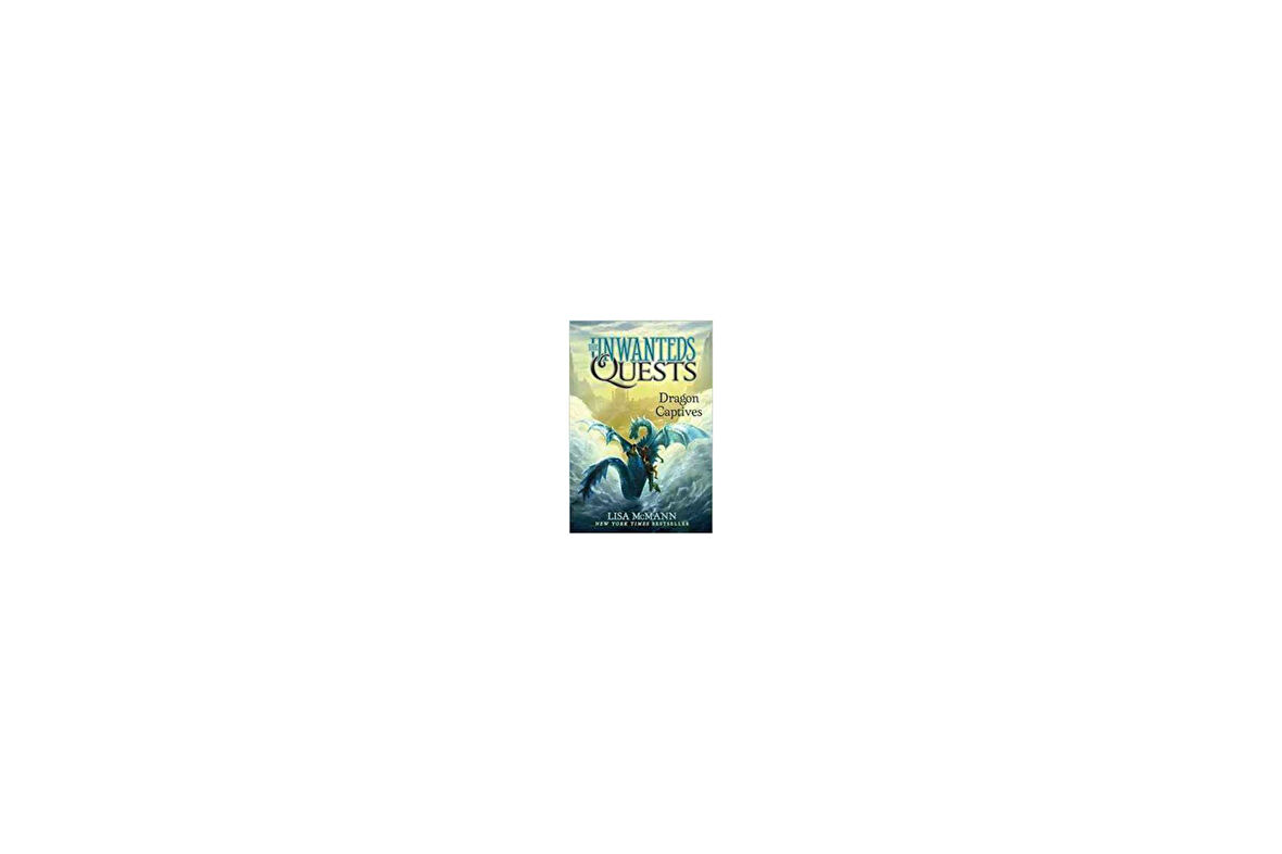 Dragon Captives (Unwanteds Quests 1) - Lisa McMann