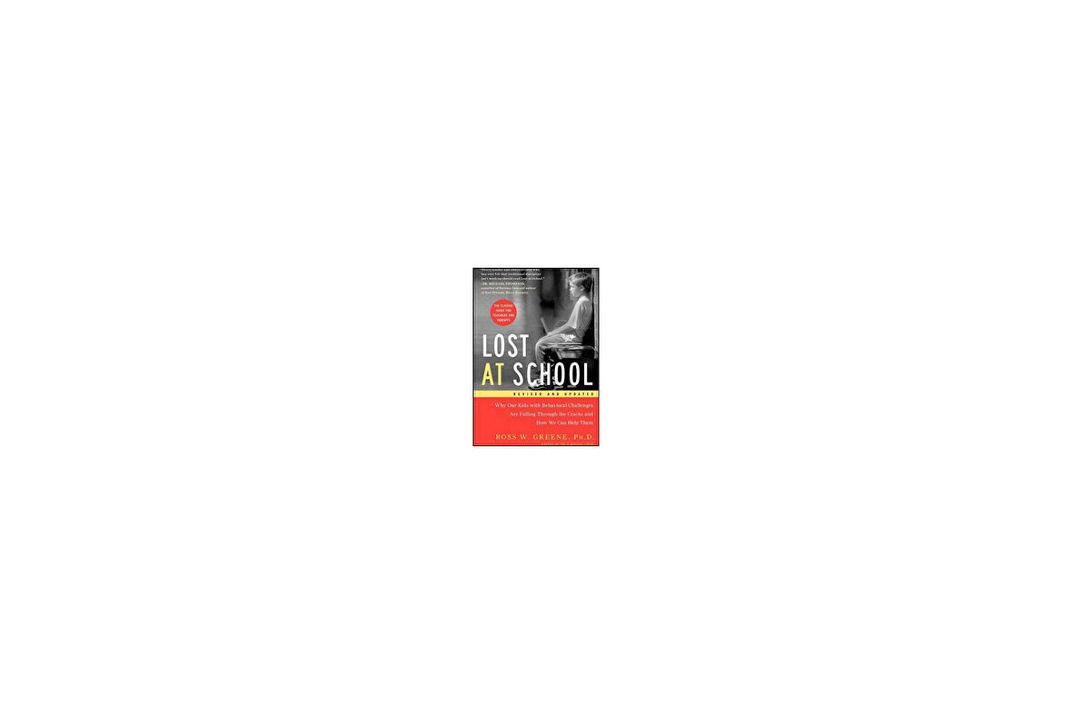 Lost At School - Ross W. Greene Ph.D.